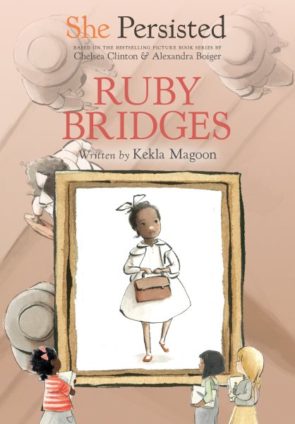She Persisted: Ruby Bridges cover