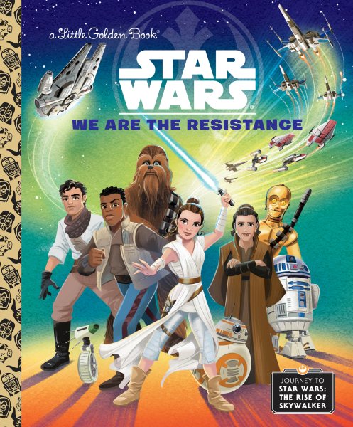 We Are the Resistance (Star Wars) (Little Golden Book) cover