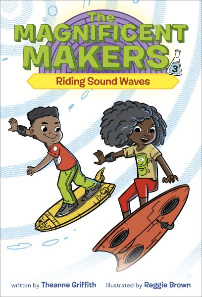 The Magnificent Makers #3: Riding Sound Waves cover