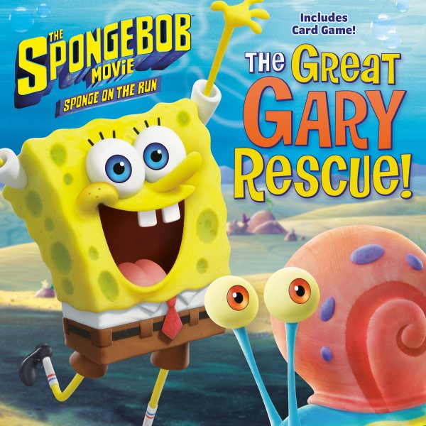 The SpongeBob Movie: Sponge on the Run: The Great Gary Rescue! (SpongeBob SquarePants) (Pictureback(R)) cover