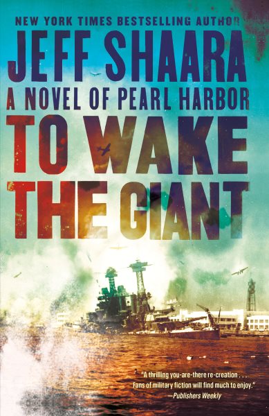 To Wake the Giant: A Novel of Pearl Harbor cover