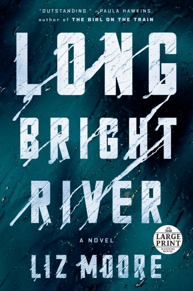 Long Bright River: A Novel (Random House Large Print)