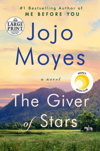 The Giver of Stars: A Novel (Random House Large Print) cover