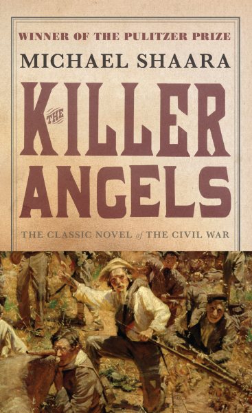 The Killer Angels: The Classic Novel of the Civil War cover