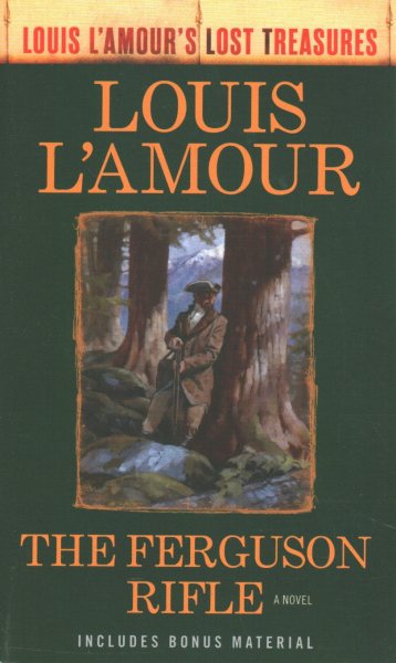 The Ferguson Rifle (Louis L'Amour's Lost Treasures): A Novel cover