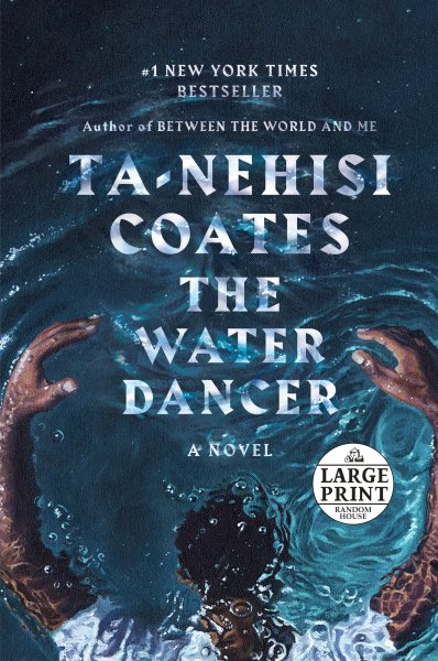 The Water Dancer (Oprah's Book Club): A Novel cover
