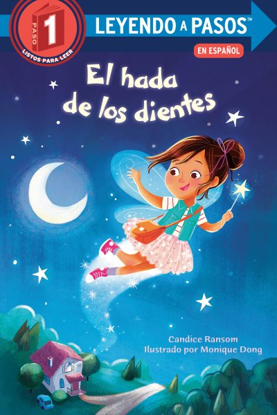 El hada de los dientes (Tooth Fairy's Night Spanish Edition) (LEYENDO A PASOS (Step into Reading)) cover