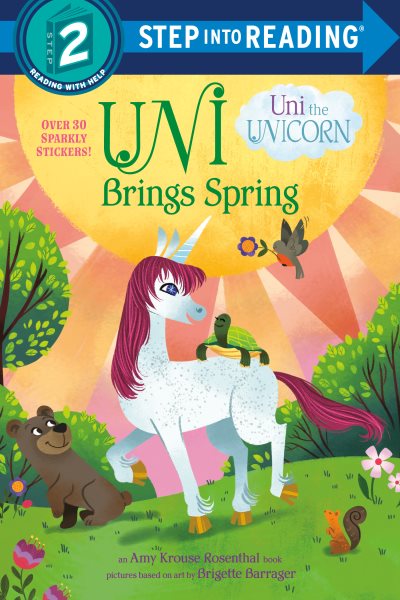 Uni Brings Spring (Uni the Unicorn) (Step into Reading) cover
