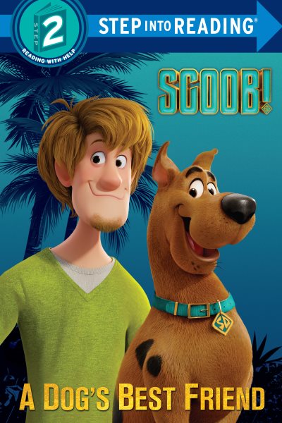 SCOOB! A Dog's Best Friend (Scooby-Doo) (Step into Reading) cover