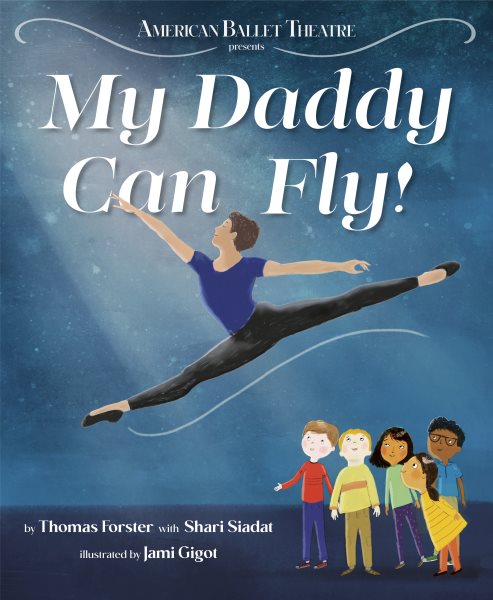 My Daddy Can Fly! (American Ballet Theatre) cover