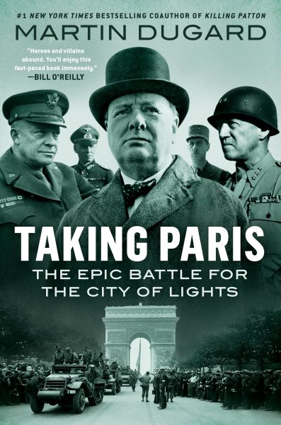 Taking Paris: The Epic Battle for the City of Lights cover