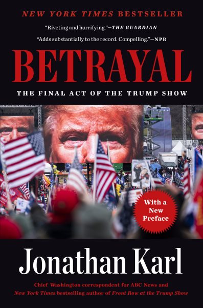 Betrayal: The Final Act of the Trump Show cover