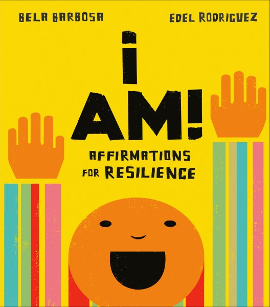 I Am!: Affirmations for Resilience cover