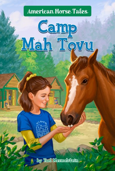 Camp Mah Tovu #4 (American Horse Tales) cover