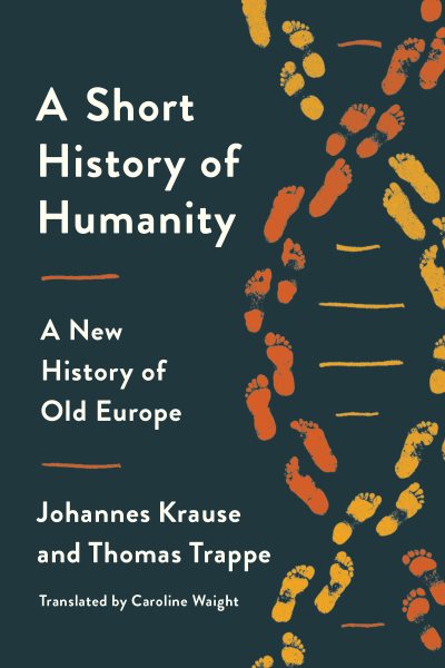 A Short History of Humanity: A New History of Old Europe cover