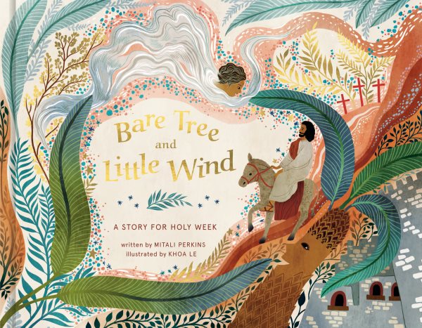 Bare Tree and Little Wind: A Story for Holy Week cover