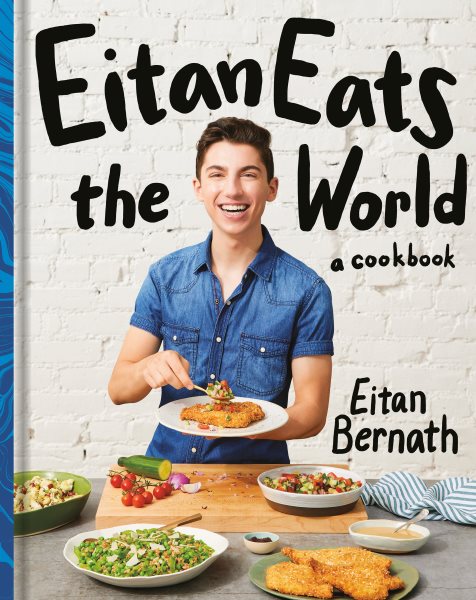 Eitan Eats the World: New Comfort Classics to Cook Right Now: A Cookbook cover