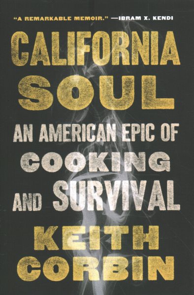 California Soul: An American Epic of Cooking and Survival cover