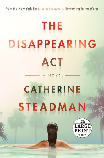The Disappearing Act: A Novel (Random House Large Print) cover