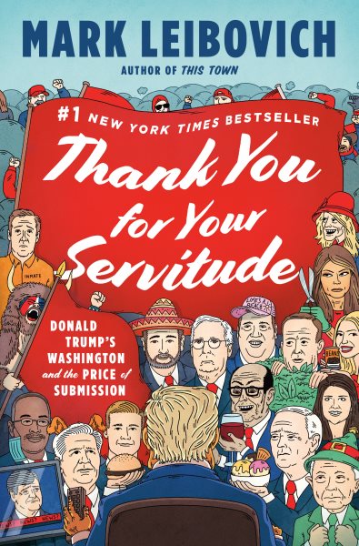 Thank You for Your Servitude: Donald Trump's Washington and the Price of Submission cover