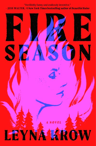 Fire Season: A Novel cover