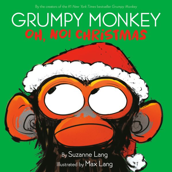 Grumpy Monkey Oh, No! Christmas cover