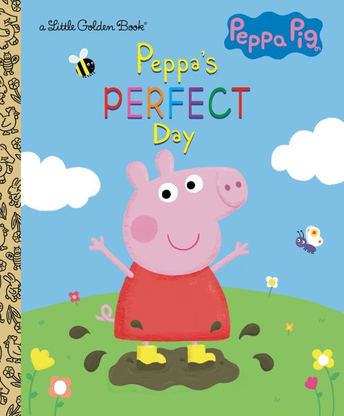 Peppa's Perfect Day (Peppa Pig) (Little Golden Book) cover