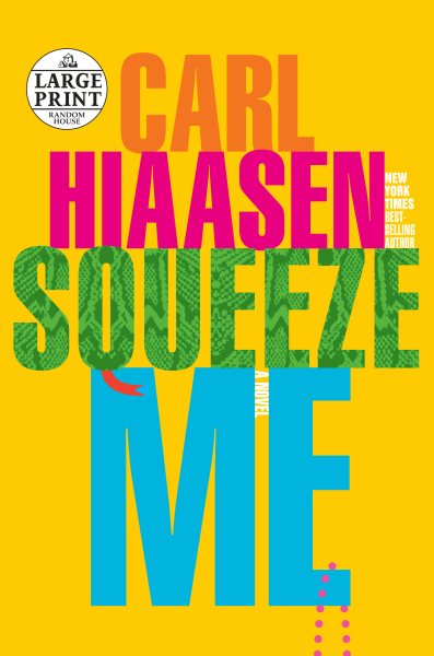 Squeeze Me: A novel (Random House Large Print) cover