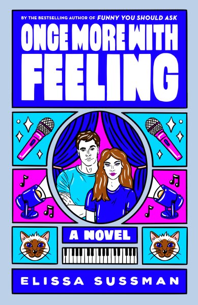 Once More with Feeling: A Novel cover