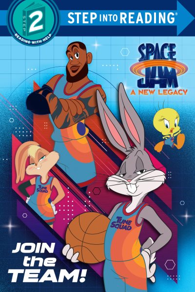 Join the Team! (Space Jam: A New Legacy) (Step into Reading) cover