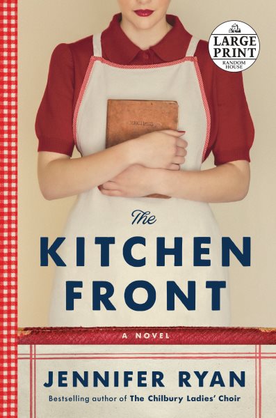 The Kitchen Front: A Novel (Random House Large Print) cover