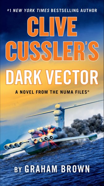 Clive Cussler's Dark Vector (The NUMA Files) cover
