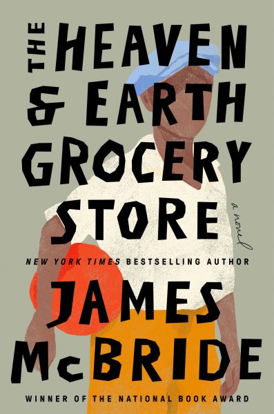 The Heaven & Earth Grocery Store: A Novel cover