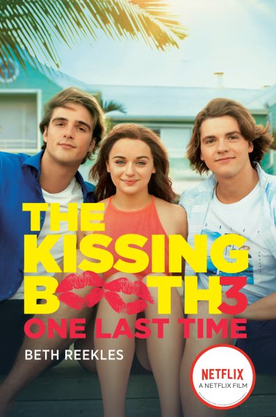 The Kissing Booth #3: One Last Time cover