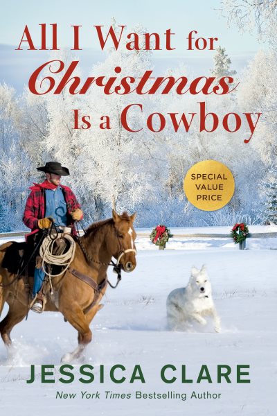 All I Want for Christmas Is a Cowboy (The Wyoming Cowboys Series)