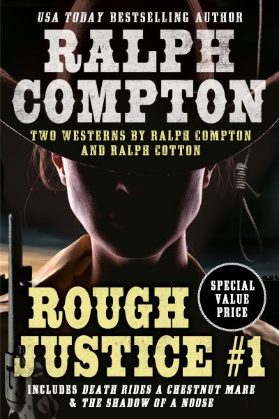 Ralph Compton Double: Rough Justice #1 (Ralph Compton Double, 1) cover