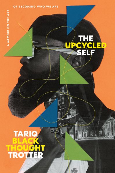 The Upcycled Self: A Memoir on the Art of Becoming Who We Are cover