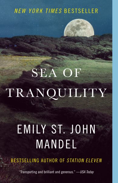 Sea of Tranquility: A novel cover