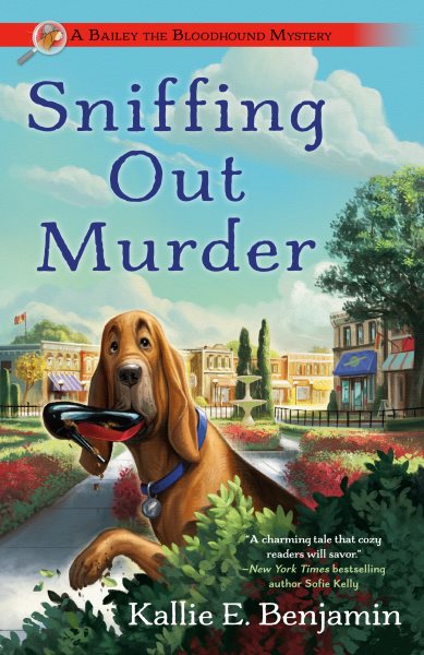 Sniffing Out Murder (A Bailey the Bloodhound Mystery) cover