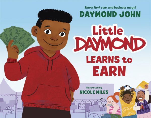 Little Daymond Learns to Earn cover