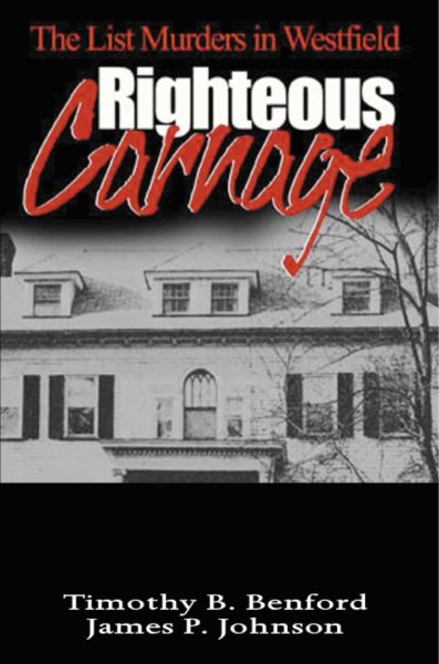 Righteous Carnage: The List Murders in Westfield cover