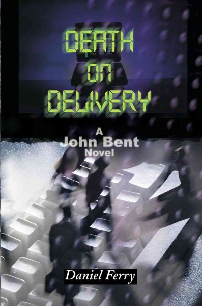 Death on Delivery: A John Bent Novel cover