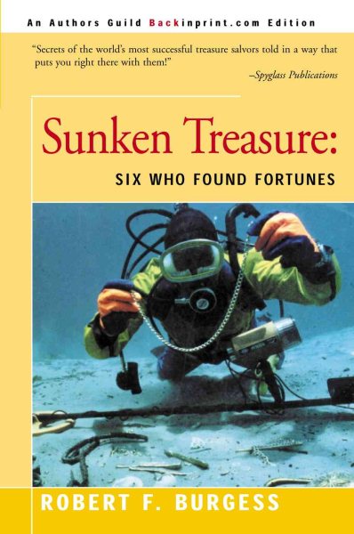 Sunken Treasure: Six Who Found Fortunes cover