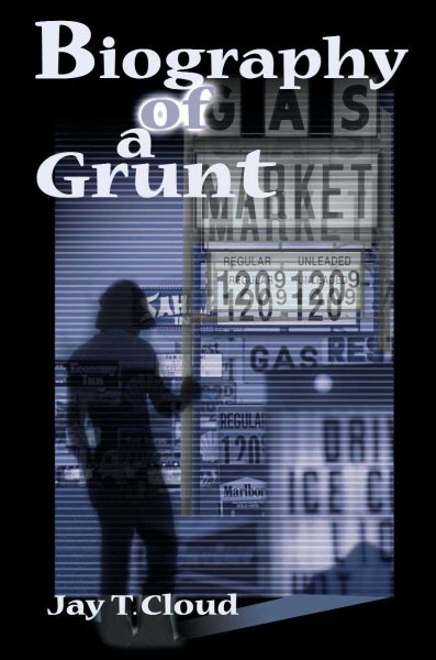 Biography of a Grunt cover