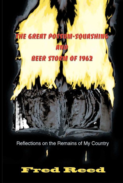 The Great Possum-Squashing and Beer Storm of 1962: Reflections on the Remains of My Country