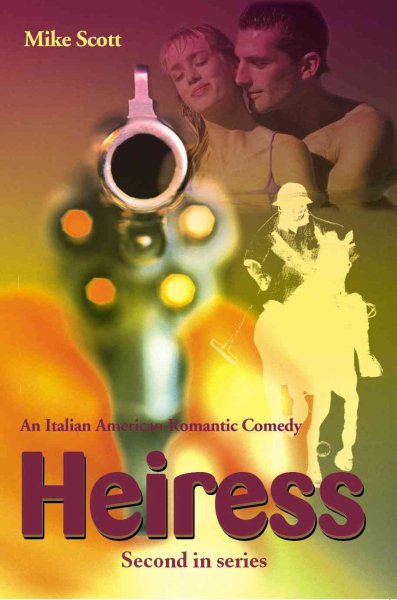Heiress: An Italian-American Romantic Comedy cover