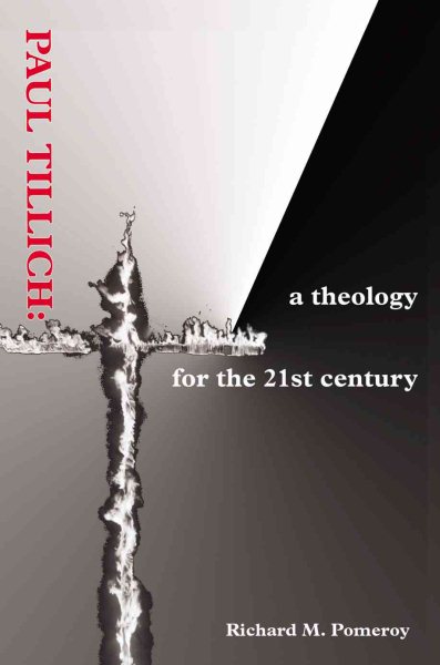 Paul Tillich: a theology for the 21st century cover