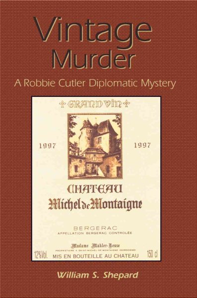 Vintage Murder: A Robbie Cutler Diplomatic Mystery cover