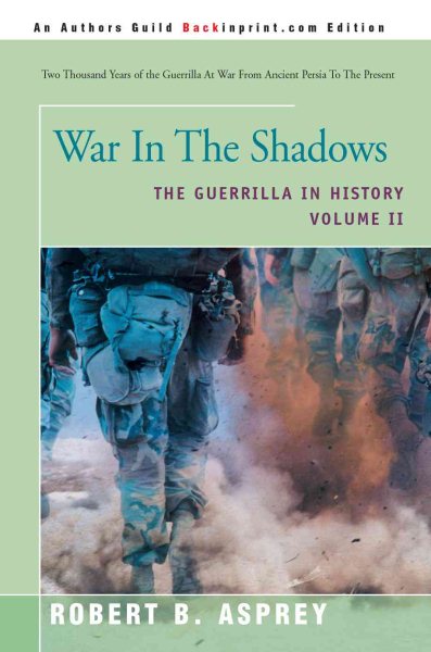 War In The Shadows: The Guerrilla In History cover