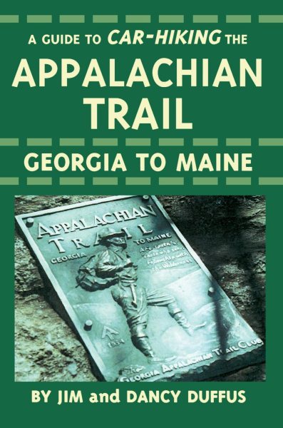 A Guide to Car-Hiking The Appalachian Trail cover